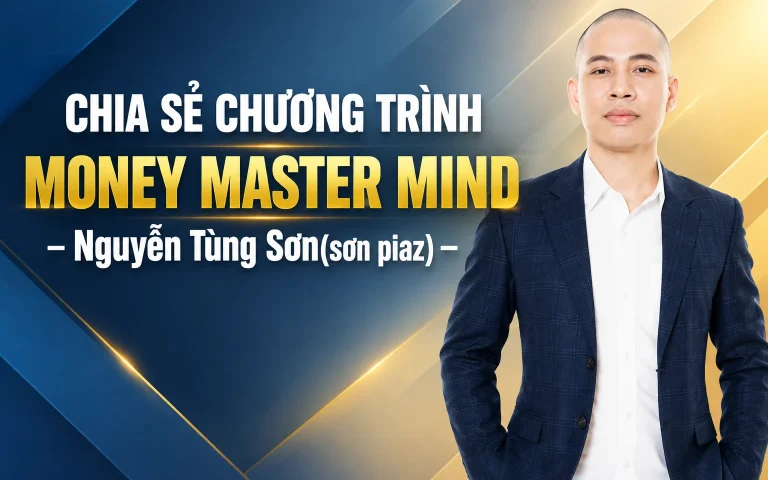 Chương trình MONEY MASTER MIND – Nguyễn Tùng Sơn(sơn piaz)