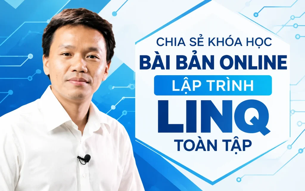 Share Khoá học Lập trình LinQ toàn tập Share Khoá học Lập trình LinQ toàn tập