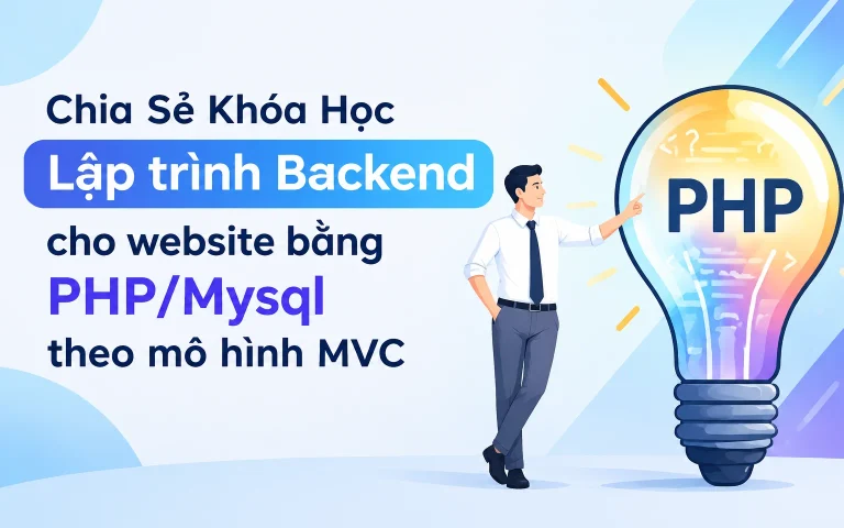 Khóa Học Lập trình Backend cho website bằng PHP/Mysql theo mô hình MVC