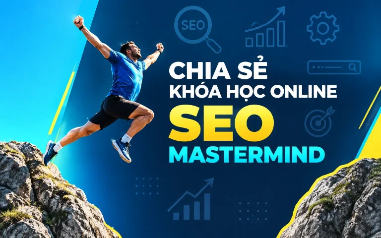 Khóa Học Online SEO MASTERMIND
