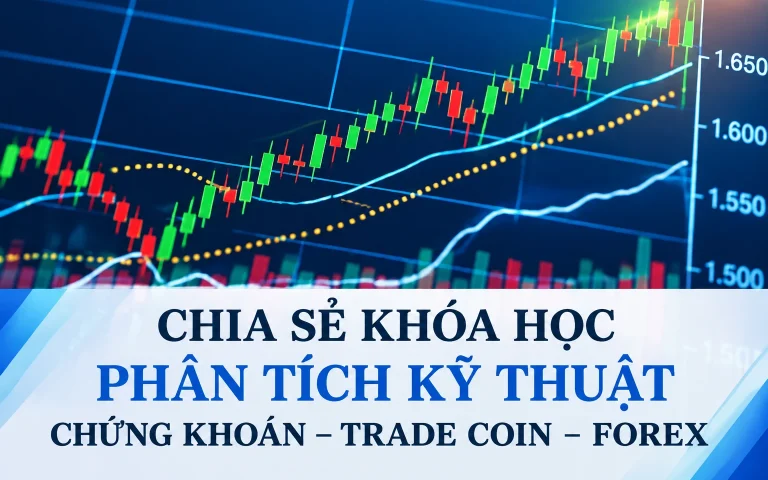 Khóa Học Phân Tích Kỹ Thuật Chứng Khoán – Trade Coin – Forex