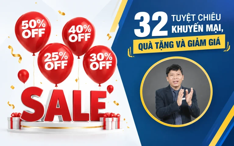 Khóa Học 32 Tuyệt chiêu khuyến mại, quà tặng và giảm giá