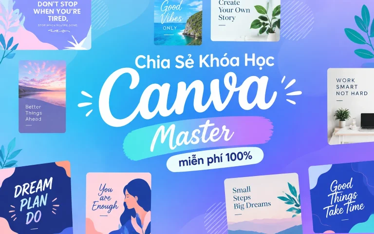 Khóa Học Canva Master miễn phí 100%