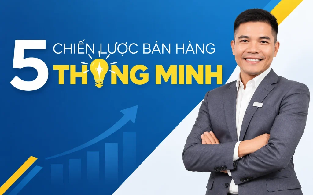 Khóa Học Năm Chiến lược bán hàng thông minh
