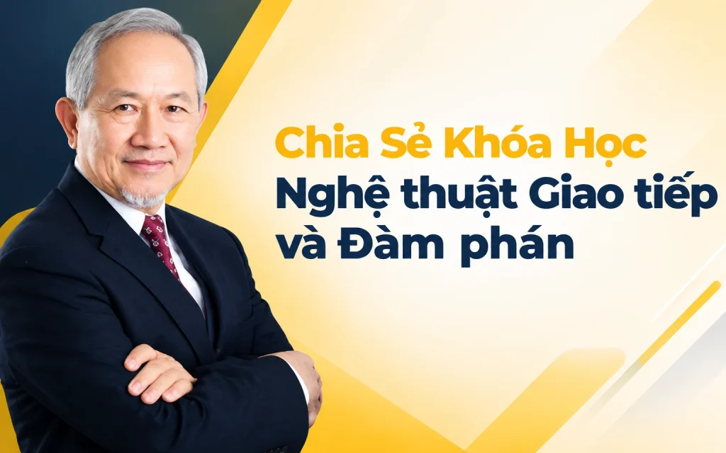 Khóa Học Nghệ thuật giao tiếp và đàm phán