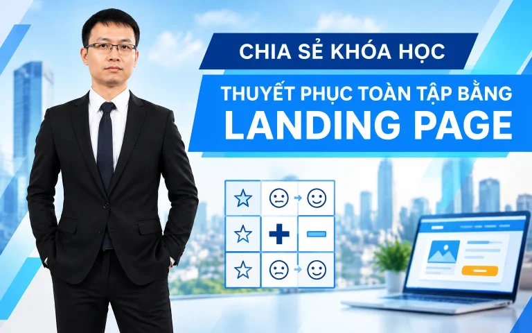 Khóa Học Thuyết phục toàn tập bằng Landing page