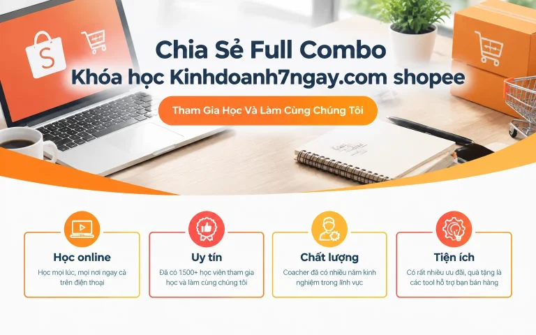 Full Combo Khóa học Kinhdoanh7ngay.com shopee