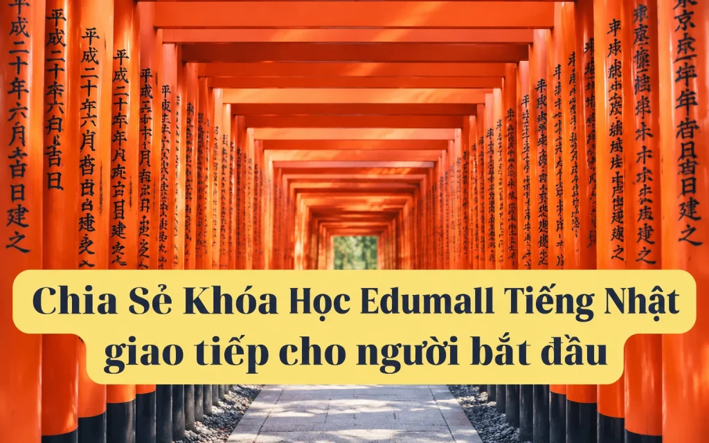Khóa Học Edumall Tiếng Nhật giao tiếp cho người bắt đầu