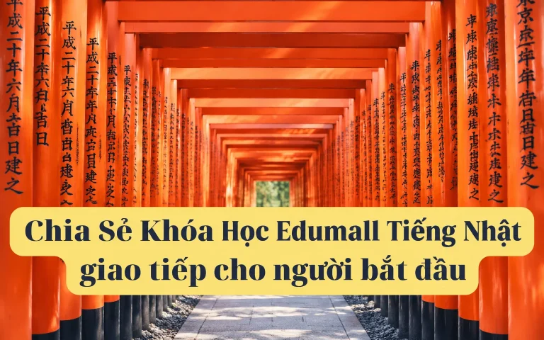 Khóa Học Edumall Tiếng Nhật giao tiếp cho người bắt đầu