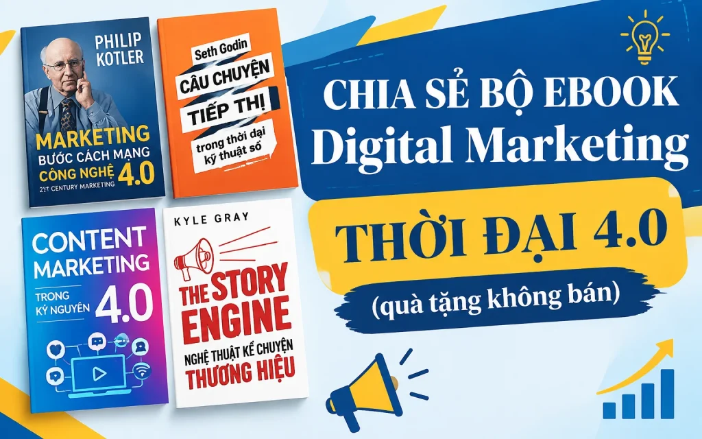 Bộ EBOOK Digital Marketing THỜI ĐẠI 4.0