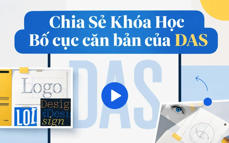 Khóa Học Bố cục căn bản của DAS