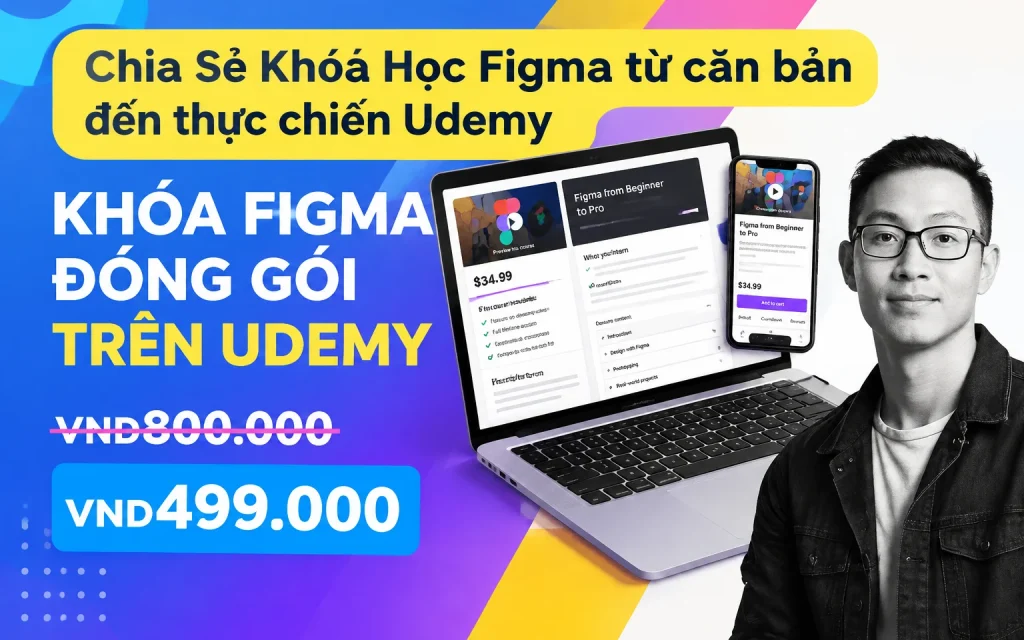 Khóa Học Figma từ căn bản đến thực chiến Udemy
