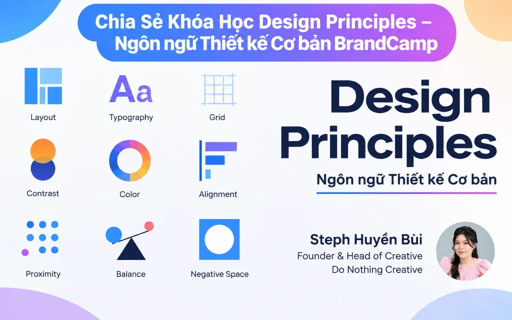 Khóa Học Design Principles – Ngôn ngữ Thiết kế Cơ bản BrandCamp