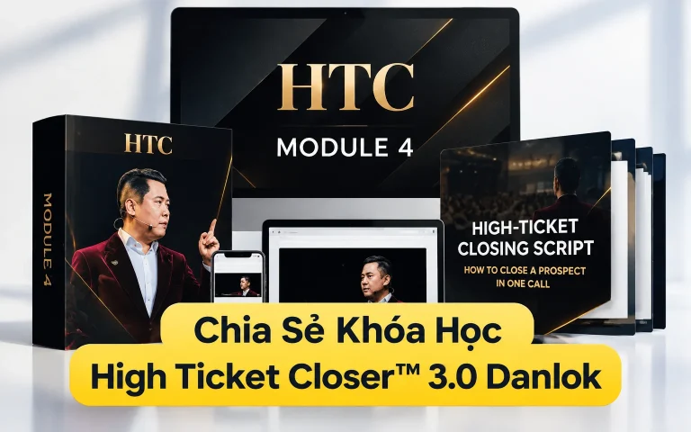 Khóa Học High Ticket Closer™ 3.0 Danlok