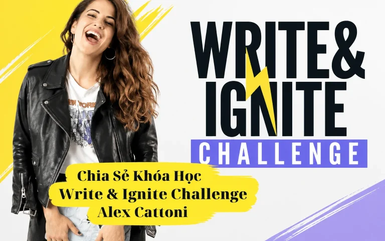 Khóa Học Write & Ignite Challenge Alex Cattoni