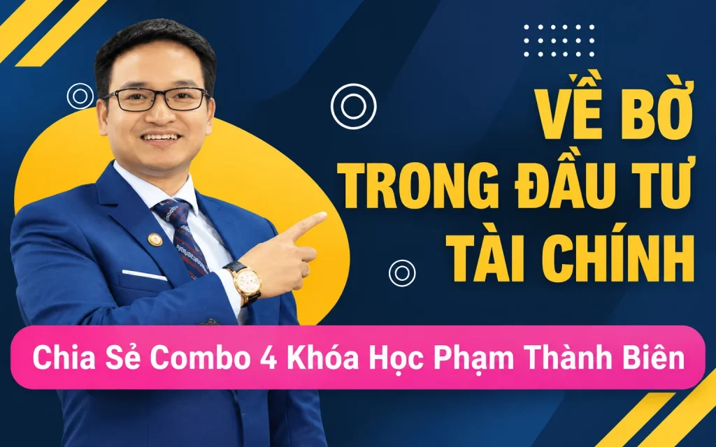 Combo 4 Khóa Học Phạm Thành Biên