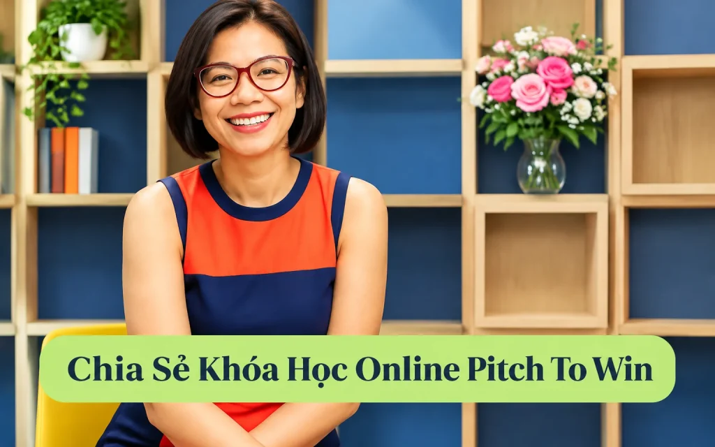 Khóa Học Online Pitch To Win