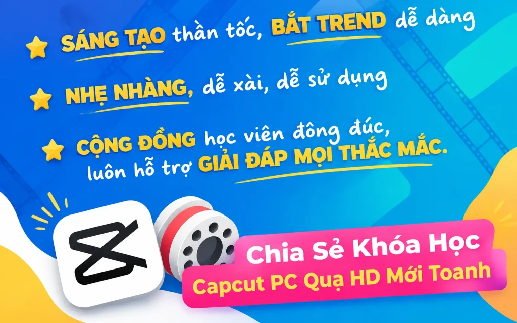 Share Khóa Học Capcut PC Quạ HD Mới Toanh
