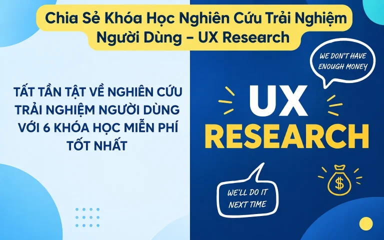 Khóa Học Nghiên Cứu Trải Nghiệm Người Dùng – UX Research