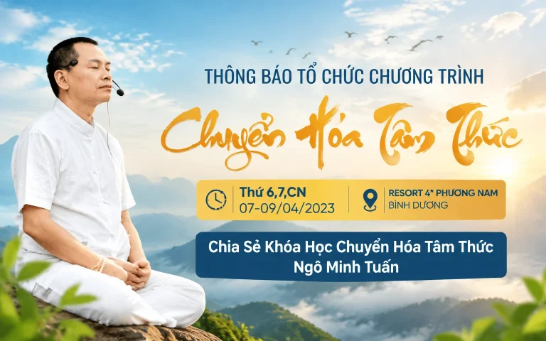 Khóa Học Chuyển Hóa Tâm Thức Ngô Minh Tuấn