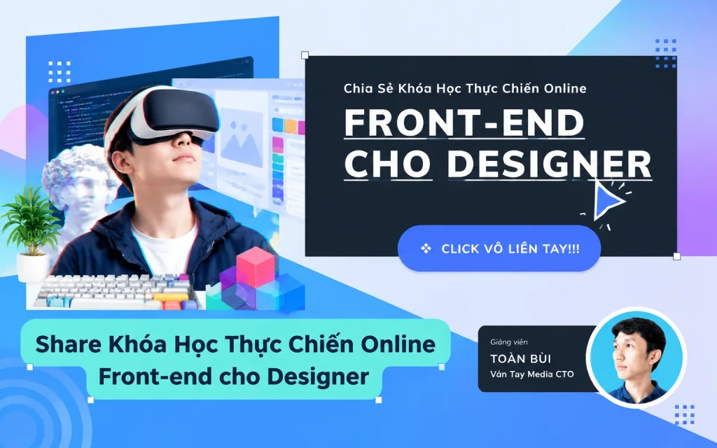 Share Khóa Học Front-end cho Designer