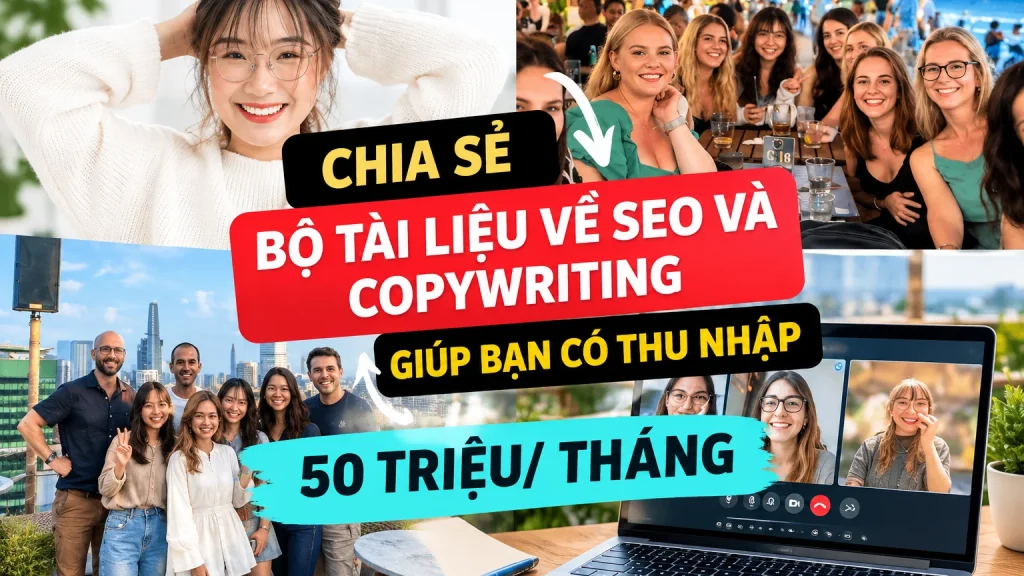 Bộ Tài Liệu Về SEO Và Copywriting Giúp Bạn Có Thu Nhập 50 Triệu/Tháng