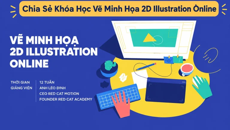 Khóa Học Vẽ Minh Họa 2D Illustration Online