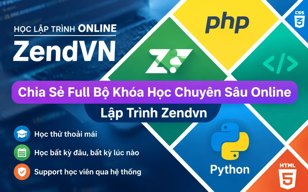 Share Full Bộ Khóa Học Lập Trình Zendvn
