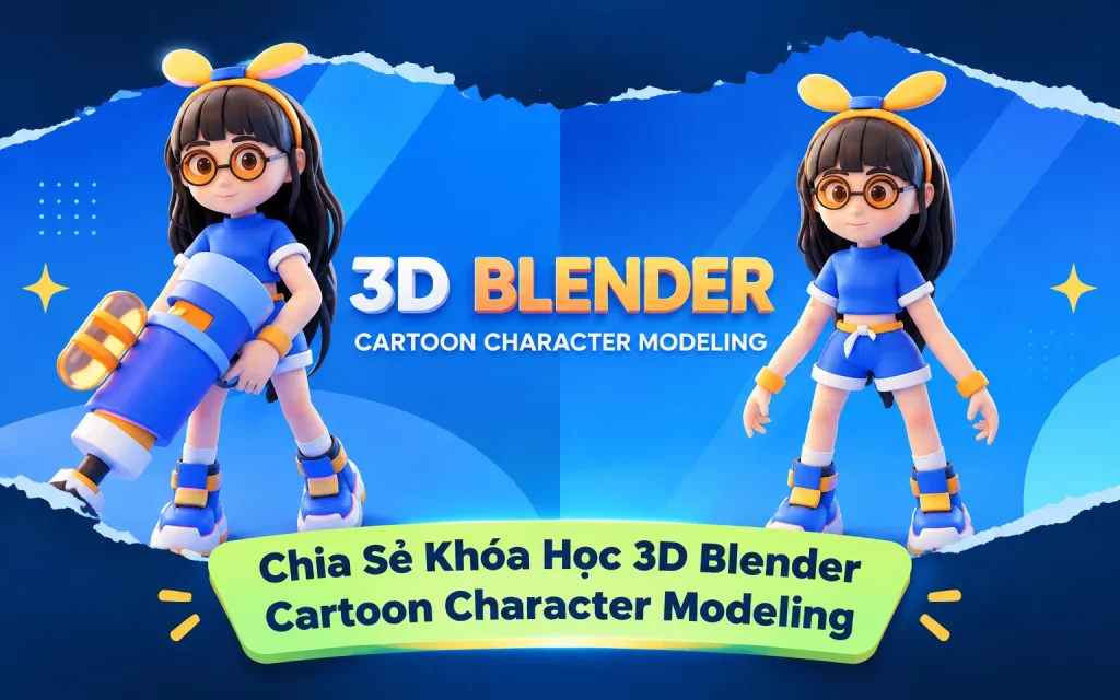 Khóa Học 3D Blender Cartoon Character Modeling