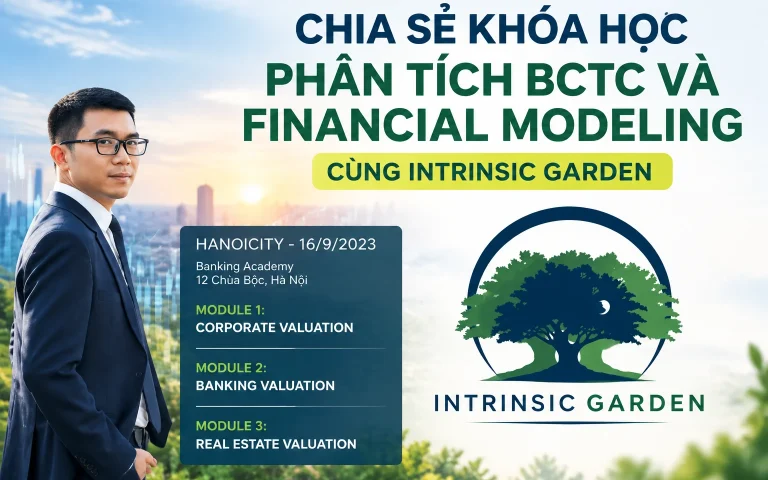 Khóa Học Phân Tích BCTC Và Financial Modeling Cùng Intrinsic Garden