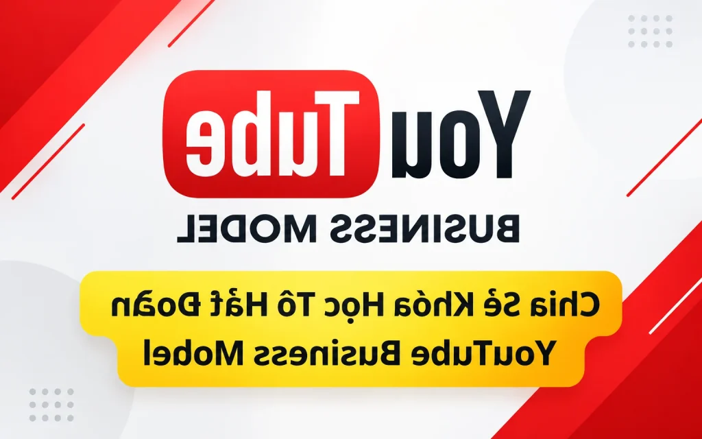 Khóa Học Tô Hải Đoàn YouTube Business Model