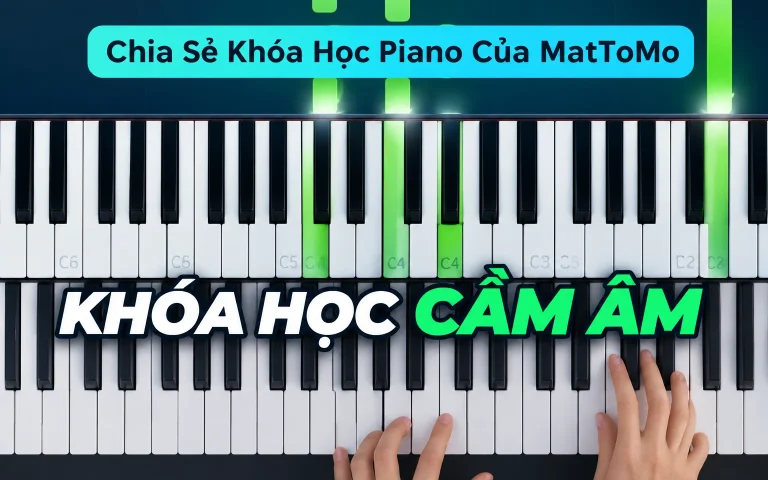 Khóa Học Piano Của MatToMo