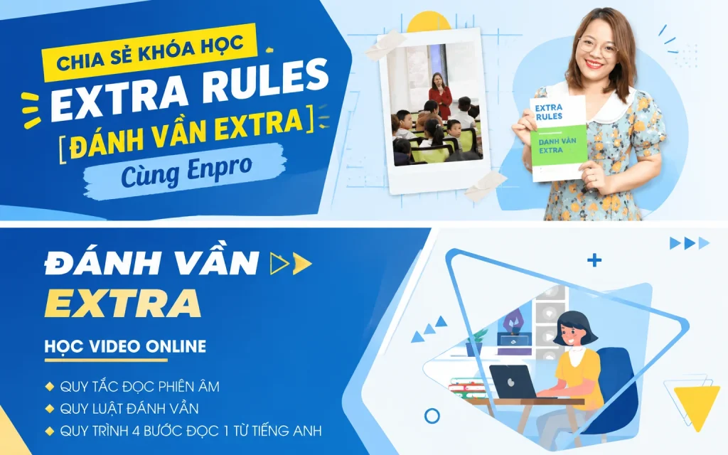 Khóa Học Extra Rules [Đánh vần Extra] Cùng Enpro