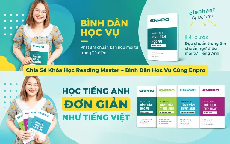 Khóa Học Reading Master – Bình Dân Học Vụ Cùng Enpro
