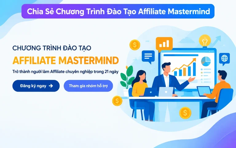 Chương Trình Đào Tạo Affiliate Mastermind