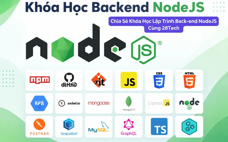 Khóa Học Lập Trình Back-end NodeJS Cùng 28Tech