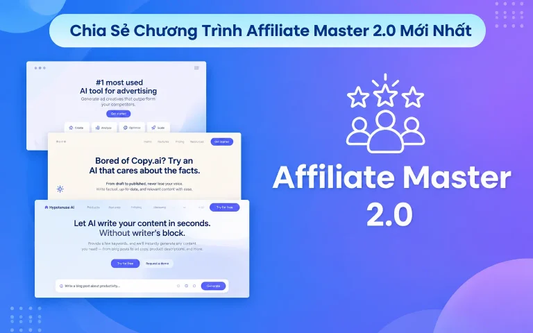 Chương Trình Affiliate Master 2.0 Mới Nhất