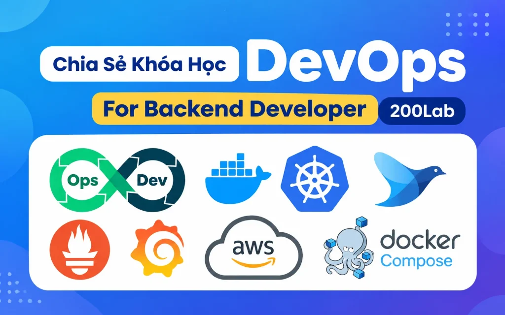 Khóa Học DevOps For Backend Developer 200Lab