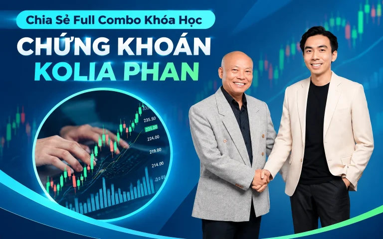 Full Combo Khóa Học Chứng Khoán Kolia Phan