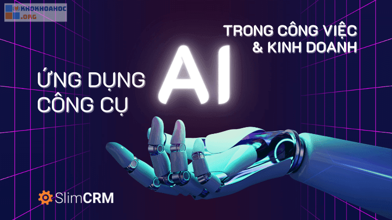 Những Ai Nên Tham Gia Khóa Học Chat GPT Và Công Nghệ AI Vào Kinh Doanh