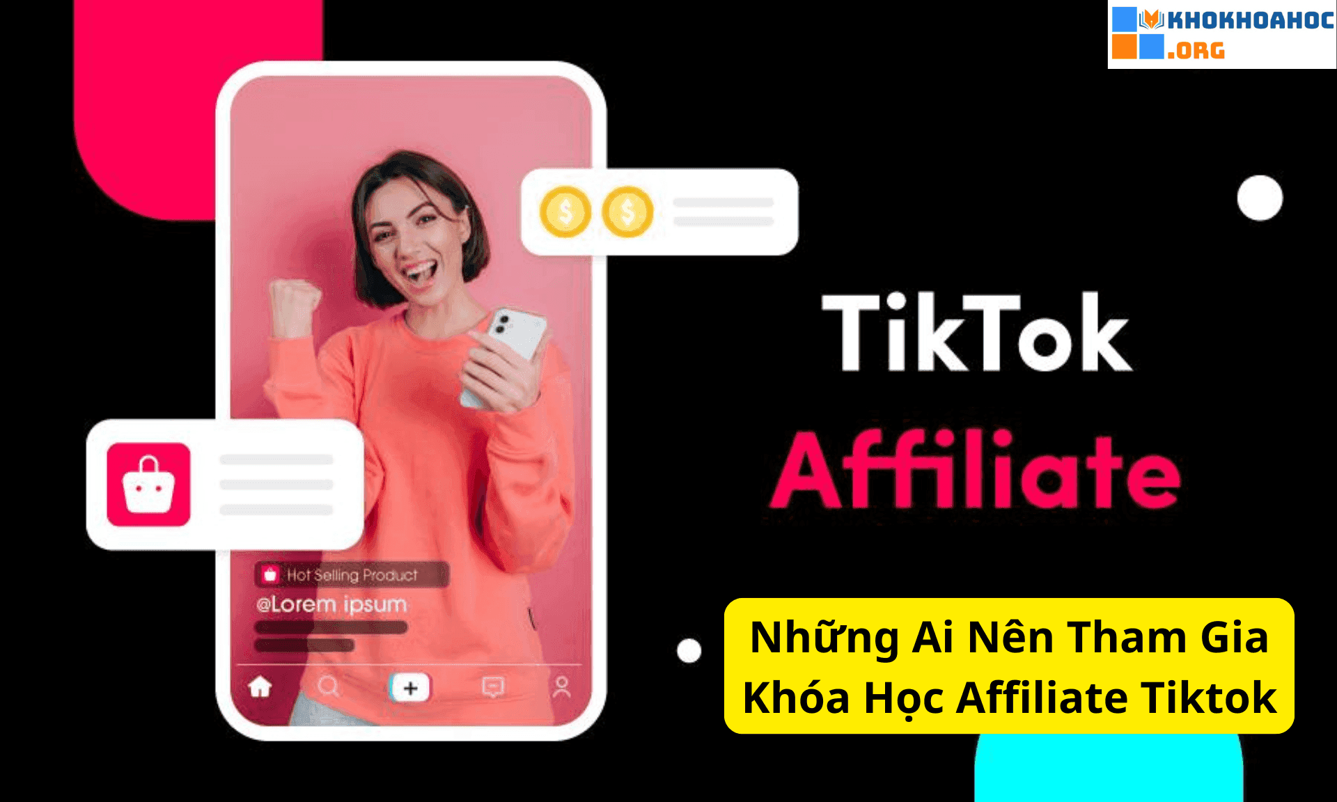 Những Ai Nên Tham Gia Khóa Học Affiliate Tiktok