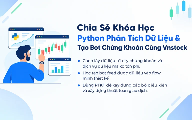 Khóa Học Python Phân Tích Dữ Liệu & Tạo Bot Chứng Khoán Cùng Vnstock