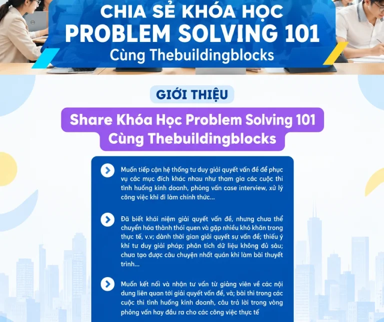 Khóa Học Problem Solving 101 Cùng Thebuildingblocks