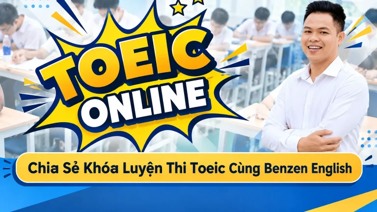 Khóa Luyện Thi Toeic Cùng Benzen English