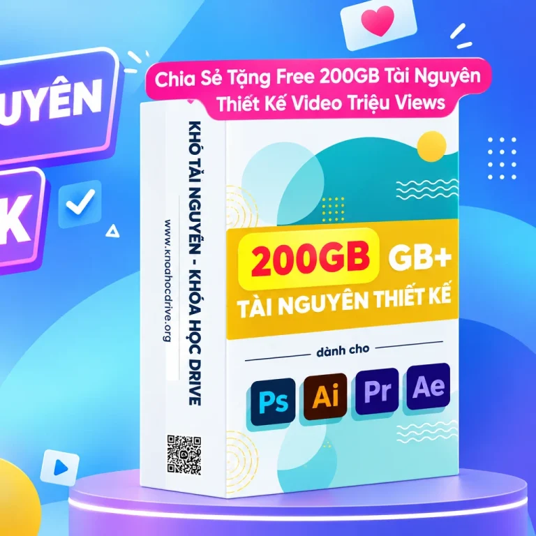 Tặng Free 200GB Tài Nguyên Thiết Kế Video Triệu Views