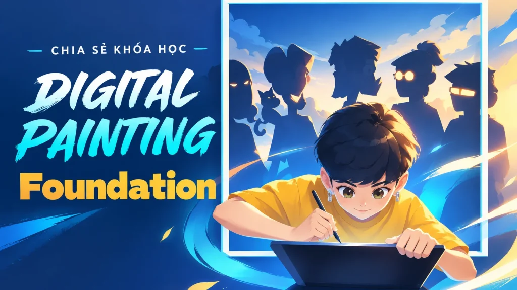 Share Khóa Học Digital Painting Foundation Cùng Artiv Studio