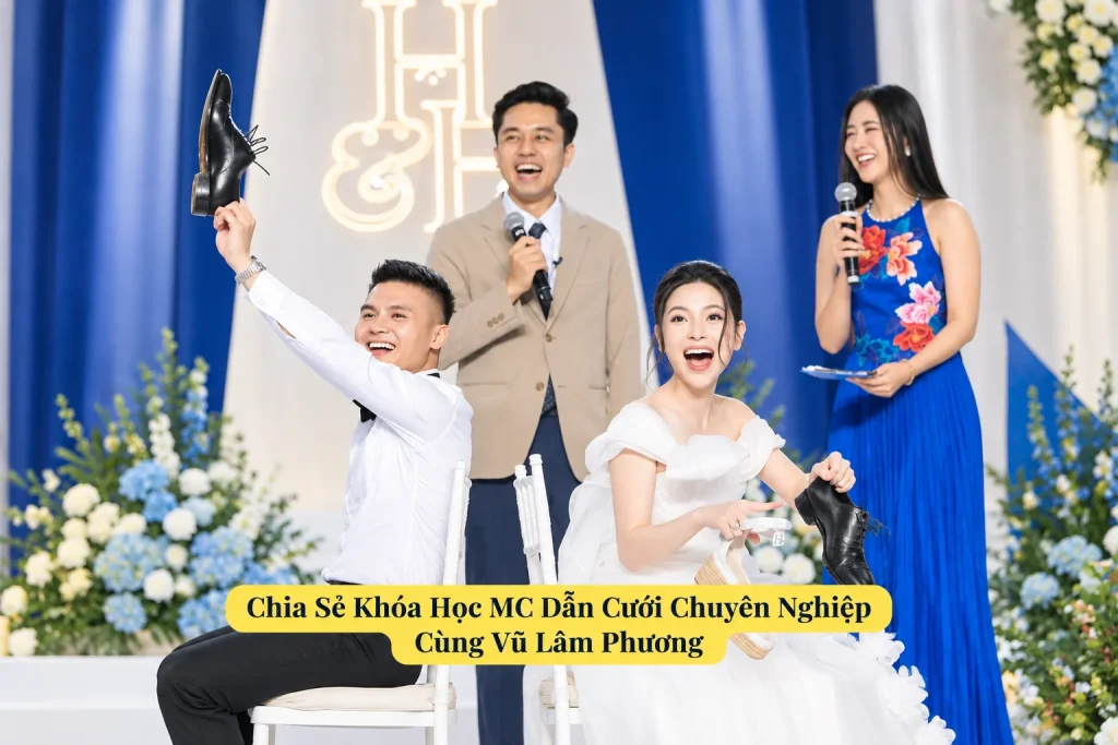 Khóa Học MC Dẫn Cưới Chuyên Nghiệp Cùng Vũ Lâm Phương