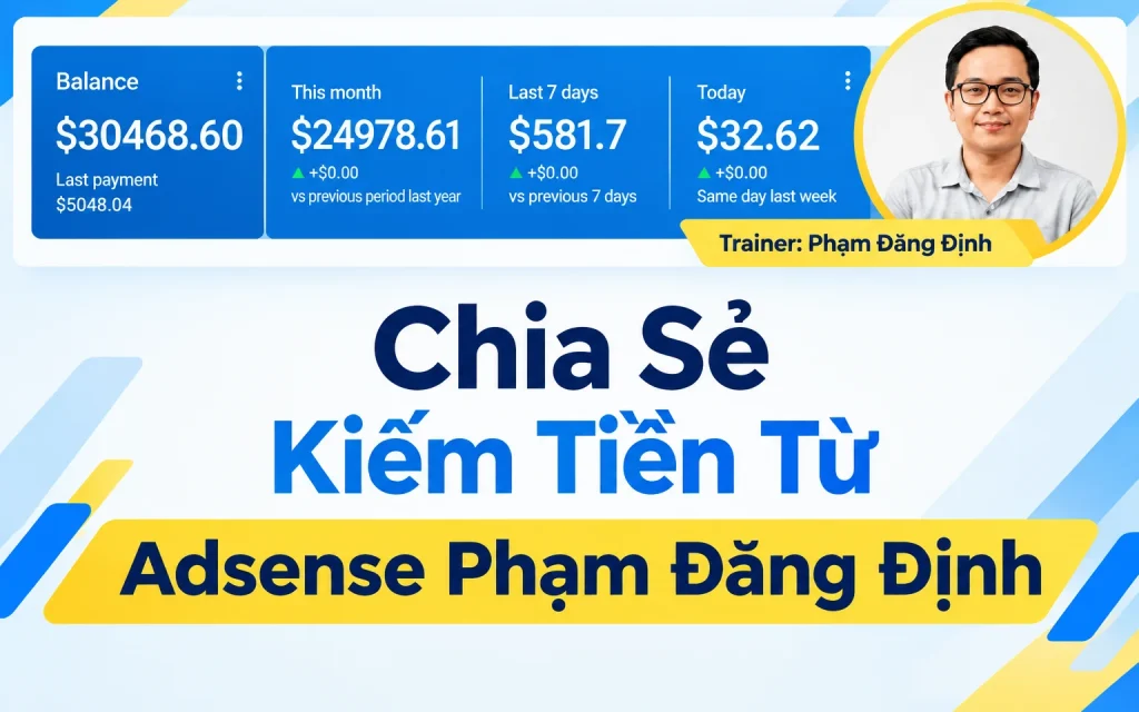 Kiếm Tiền Từ Adsense Phạm Đăng Định