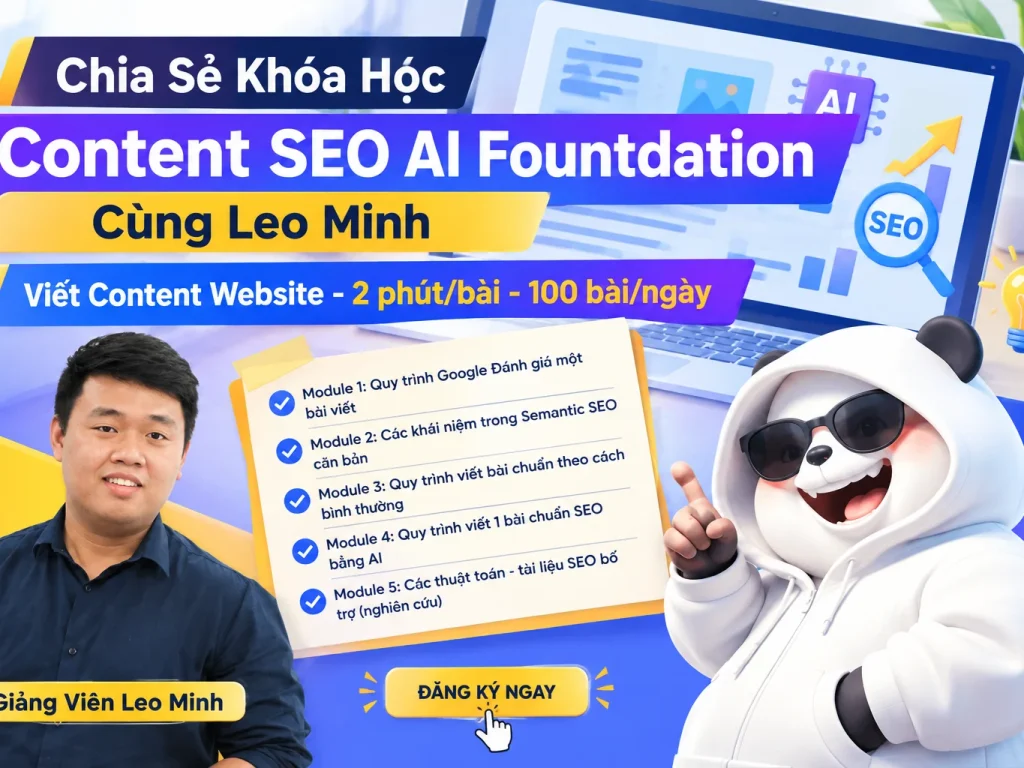 Share Khóa Học Content SEO AI Fountdation Mới Nhất Cùng Leo Minh