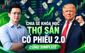 Khóa Học Thợ Săn Cổ Phiếu 2.0 Cùng Simplize